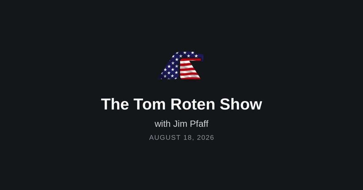 2026 midterms - Jim Pfaff on whether Republicans hold Congress, The Tom Roten Show WVHU August 18 2026
