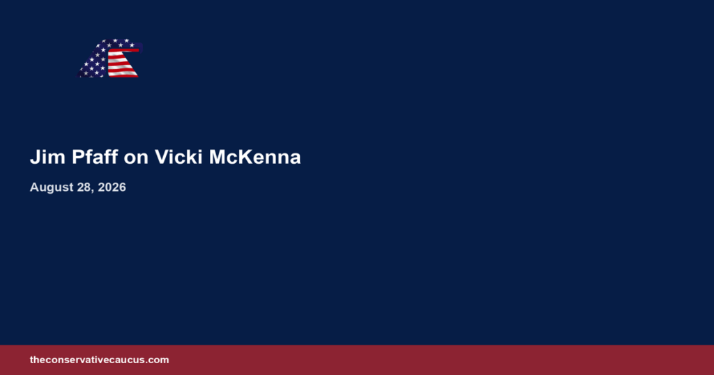 GOP turnout and mail-in ballot process fight - Jim Pfaff on The Vicki McKenna Show August 28 2026