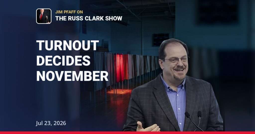 Midterm Elections 2026: Jim Pfaff on Turnout, Iran & the Save America Act | Jul 23, 2026 — thumbnail