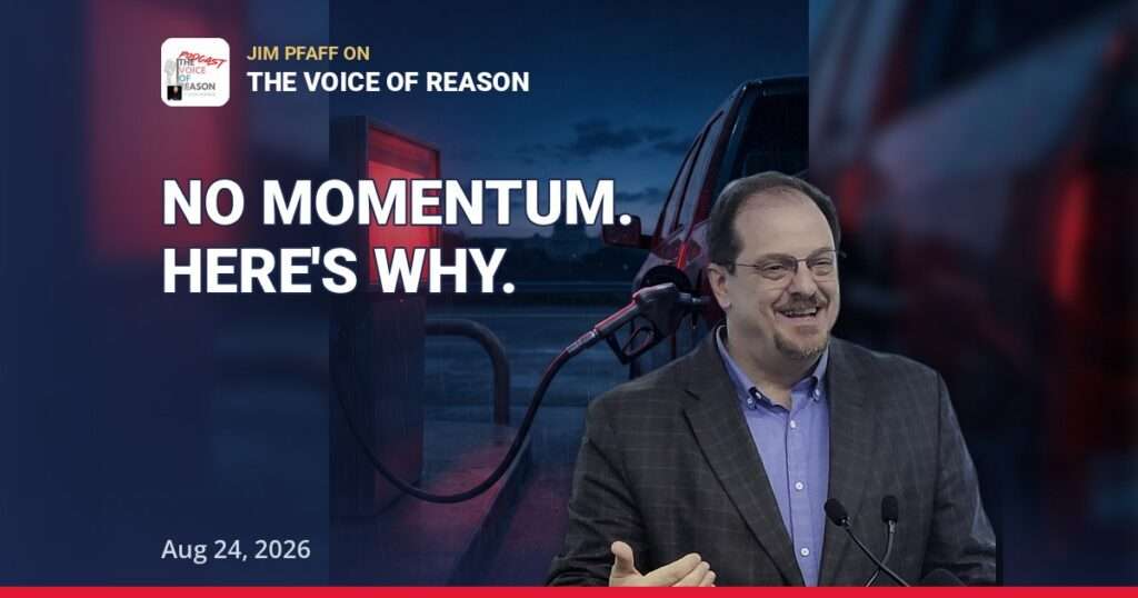 Republican midterm messaging - Jim Pfaff on gas prices, Reagan 1984 and federal job cuts, The Voice of Reason August 24 2026