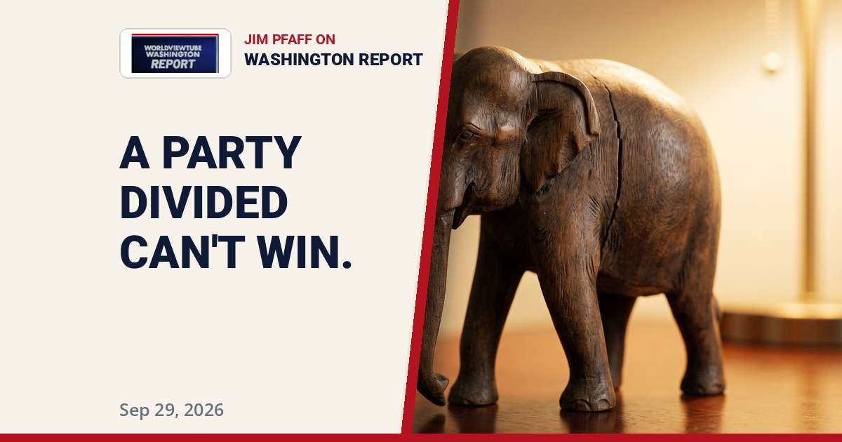 GOP divisions - Jim Pfaff on libertarians, John Thune, Rubio and the Lindsay Clancy juror, Worldview Tube September 29 2026